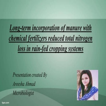 Long-term incorporation of manure with chemical fertilizers reduced total nit...