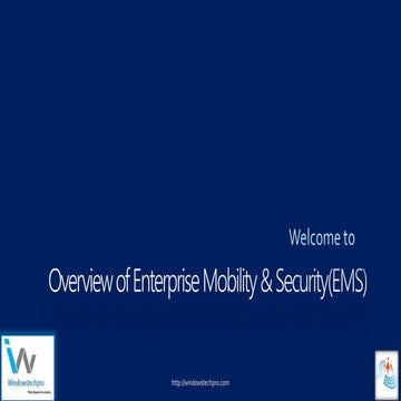 Overview of Microsoft Enterprise Mobility & Security(EMS)