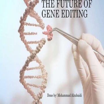 The future of gene editing