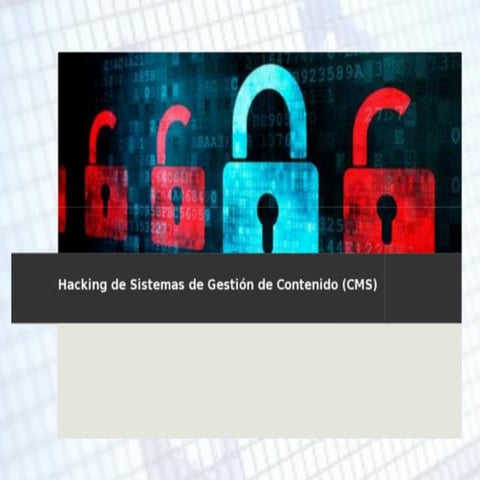 Hacking a sistemas CMS