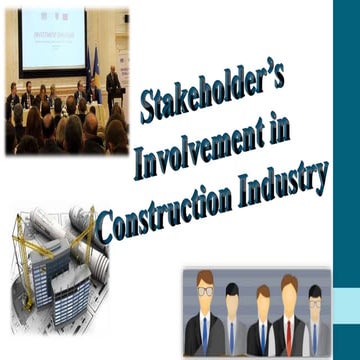Stakeholder’s Involvement in Construction Industry