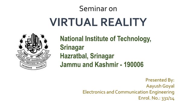 Seminar Presentation on Virtual Reality