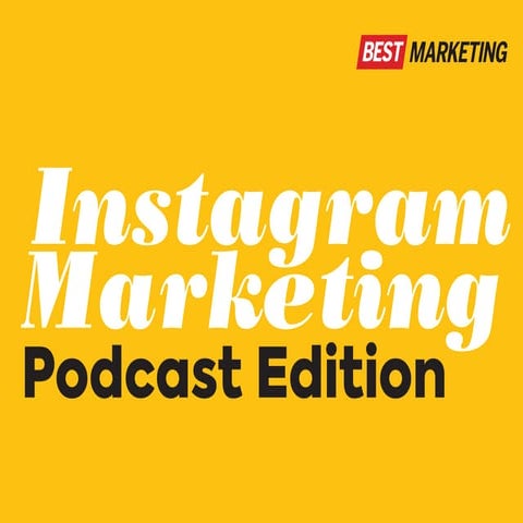 Instagram Marketing - Podcast Edition
