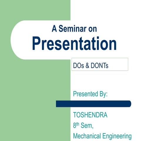 Presentation ON DOs & DONTs