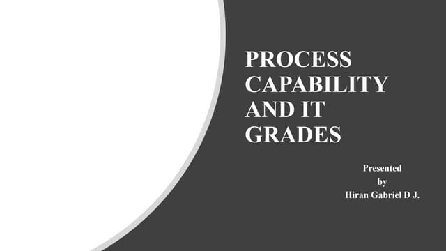 process capability and IT grades