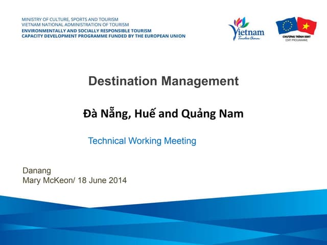 Destination Management in Da Nang, Hue, Quang Nam