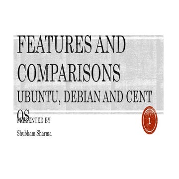Features and Comparison - Ubuntu, Debian, Cent OS
