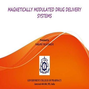 MAGNETICALLY MODULATED DRUG DELIVERY SYSTEMS