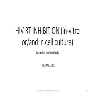 HIV RT Inhibitions in vitro and or or in vivo: materials and methods 