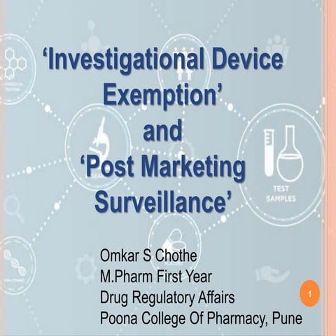 Medical Device Exemption and Post Marketing Survelliance