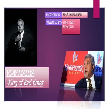 Vijay malya's scam and its background, lifestyle, career and so on.