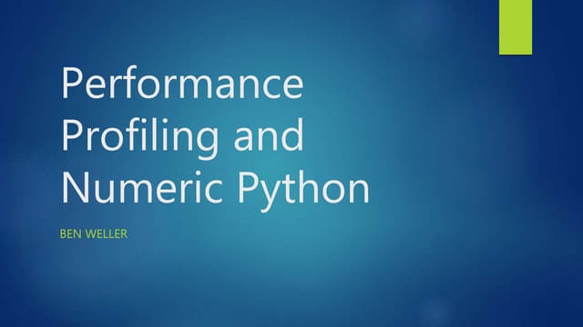 Performance Profiling and Numeric Python