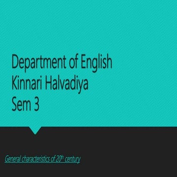 General characteristics of 20th century