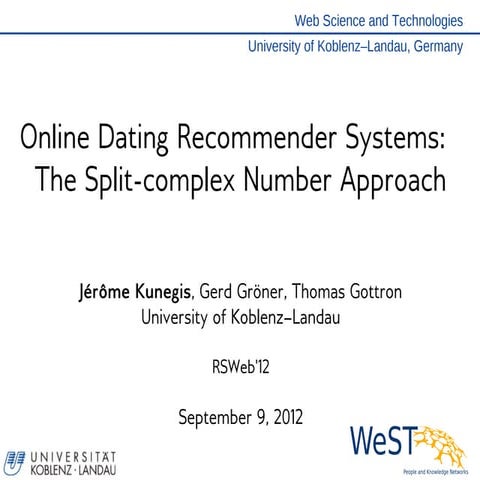 Online Dating Recommender Systems: The Split-complex Number Approach