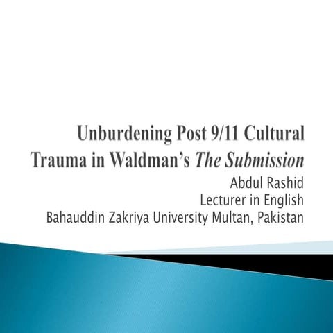 unburdening post 9/11 cultural trauma in Waldman's The submission