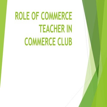 Role of commerce teacher in commerce club