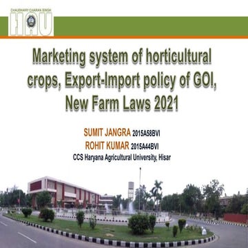 Marketing system of horticultural crops, Export-Import policy of GOI, New Far...