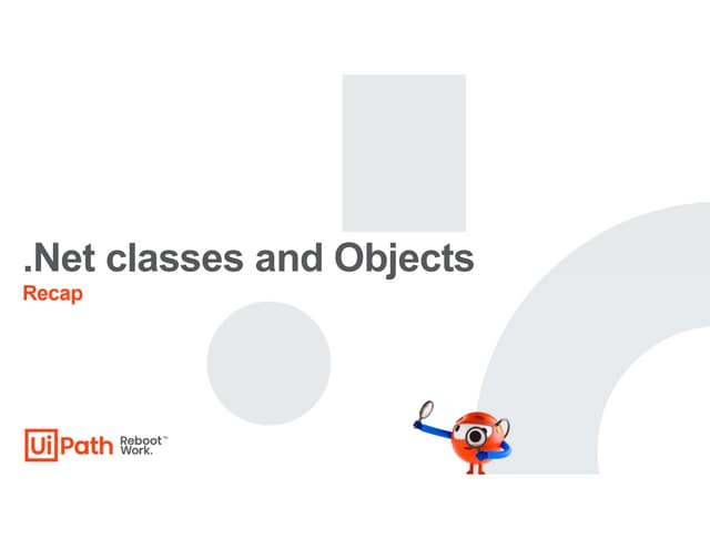 .Net Classes and Objects | UiPath Community