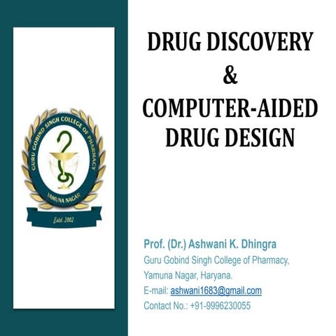 DRUG DISCOVERY & COMPUTER-AIDED DRUG DESIGN