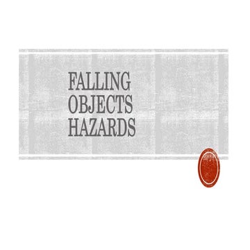 Falling Objects Hazards.pptx