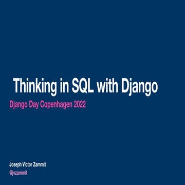 Thinking in SQL with Django | PPT