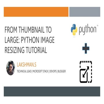 From Thumbnail to Large: Python Image Resizing Tutorial | PPT
