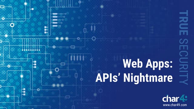 Web Apps: APIs' Nightmare