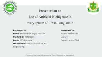Presentation on  Use of Artificial intelligence in  every sphere of life in B...