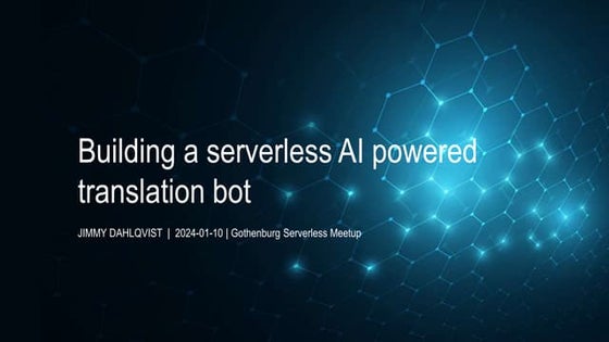 Building a serverless AI powered translation service
