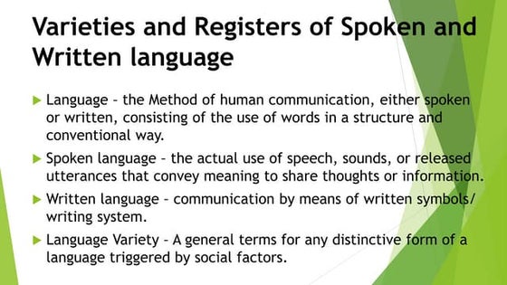 Varieties and Registers of Spoken and Written Language | PPT