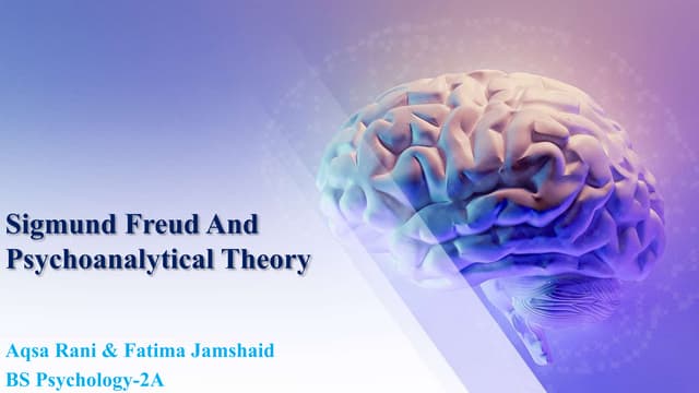 Psychoanalytical Theory and Sigmund Freud