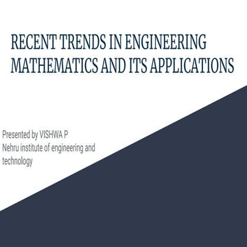 Recent trends in engineering  mathematics and its application