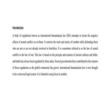 A body of regulations known as international humanitarian law (IHL) attempts ...