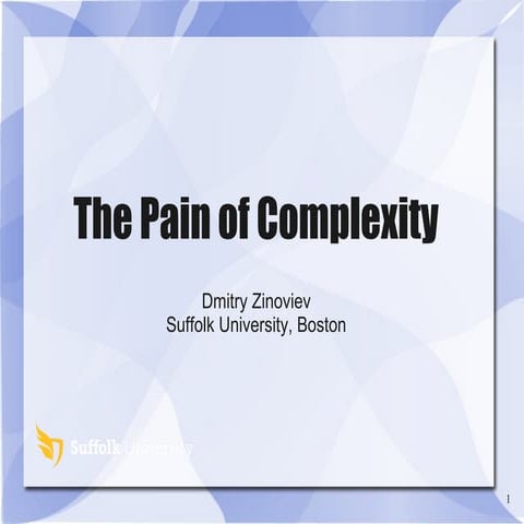 Zinoviev - The Pain of Complexity presentation