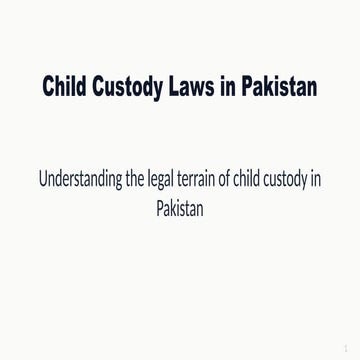 Child Custody & Guardianship, Right to Hizanat | PPTX