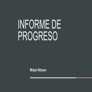Presentation.pdf informe sobre el progreso | PDF