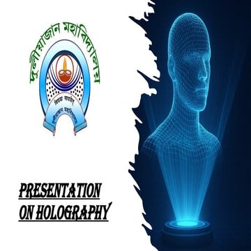 Presentation on Holography by biimmaann.pptx