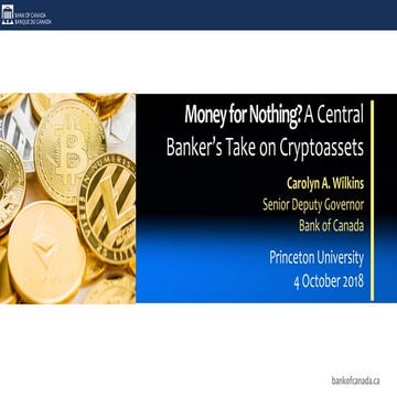 Money for Nothing - Carolyn Wilkins, Bank of Canada, on CryptoAssets