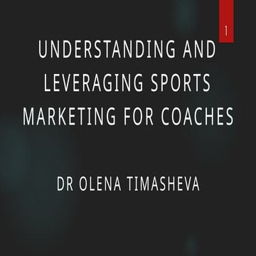 Understanding and Leveraging Sports Marketing for Coaches with Dr. Olena Tima...