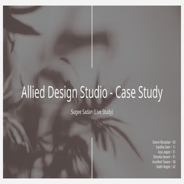 Comprehensive Interior Design Case Study of Sugee Sadan | PPTX