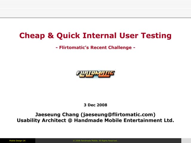 Cheap& Quick Internal user testing