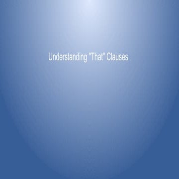 Use of that in noun clauses slideshare | PPTX