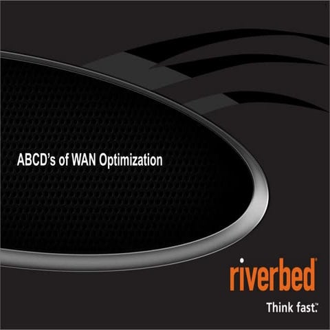 ABCD's of WAN Optimization