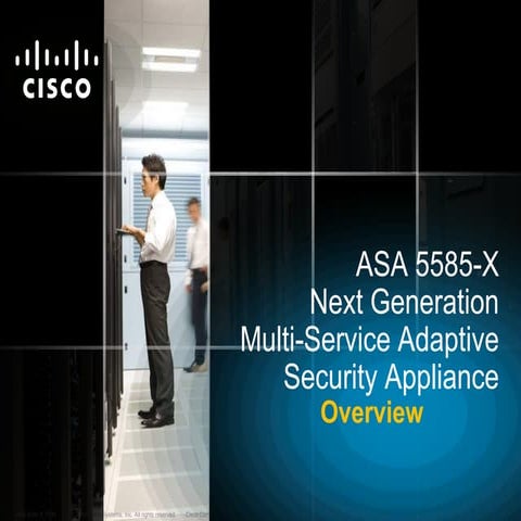 Presentation   asa 5585-x next generation multi-service adaptive security app...