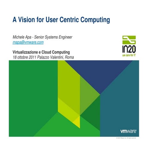 Presentation   a vision for user centric computing