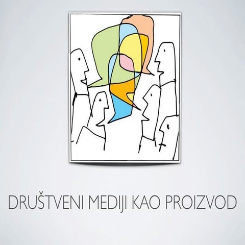 Društveni mediji kao proizvod