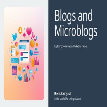 Presentation - Blogs and Microblogs.pptx