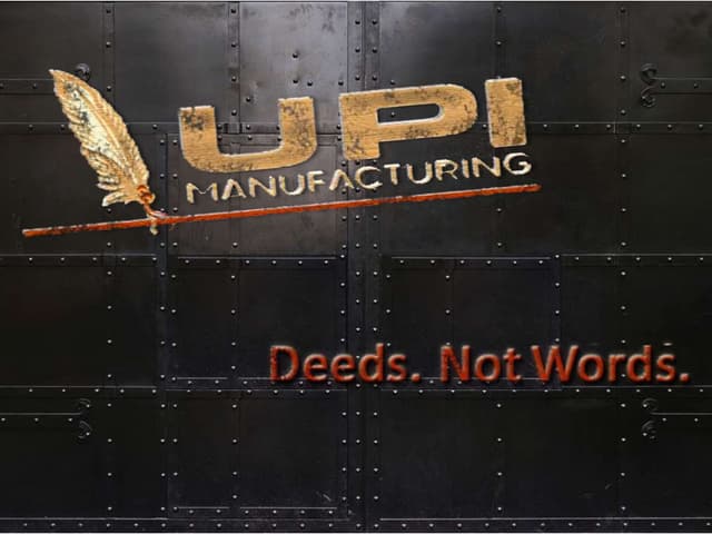 UPI Manufacturing\'s Capabilities