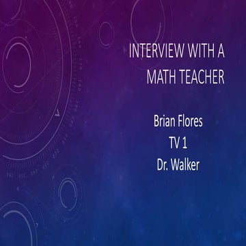 B.F. Interview with a Math Teacher 