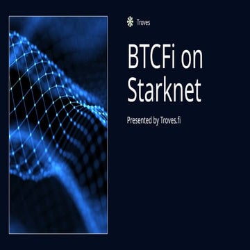 BTCFi on Starknet,Troves.fi offers automated strategies for Bitcoin users on ...